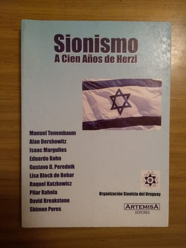 Sionismo: A Cien Años De Herzl  - Autores Varios