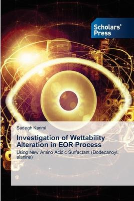 Libro Investigation Of Wettability Alteration In Eor Proc...