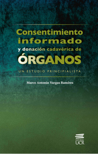 Consentimiento Informado Y Donación Cadavérica De Órganos. U