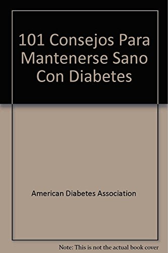 101 Consejos Para Mantenerse Sano Con Diabetes - Vv Aa 