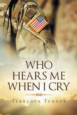 Libro Who Hears Me When I Cry - Turner, Terrance