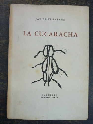 La Cucaracha * Javier Villafañe * Hachette 1967 *