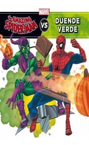 Marvel Spider Man Vs Duende Verde - Aa.vv