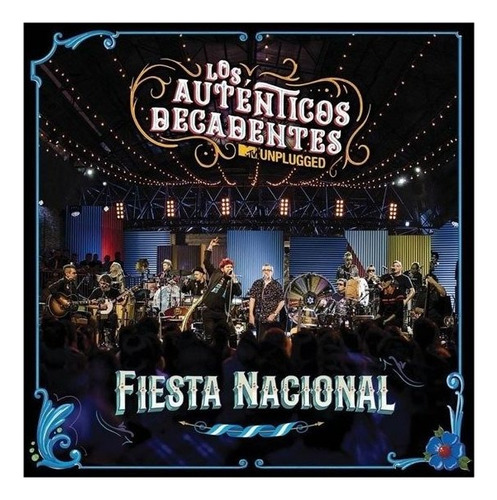 Autenticos Decadentes Los - Mtv Unplugged Fiesta Nacional Lp