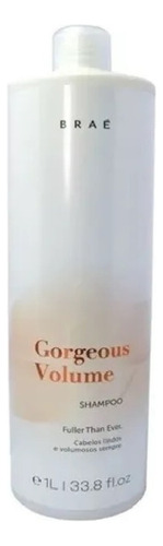 Braé Gorgeous Volume Shampoo Cabelos Lindos E Volumosos - 1l
