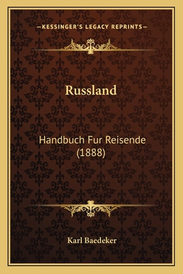 Libro Russland: Handbuch Fur Reisende (1888) - Baedeker, ...