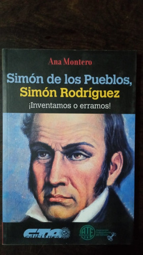 Simón De Los Pueblos. Simón Rodríguez - C T A / A T E