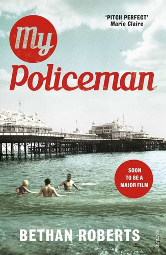 Libro My Policeman - Bethan Roberts - Vintage