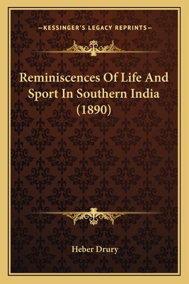 Libro Reminiscences Of Life And Sport In Southern India (...