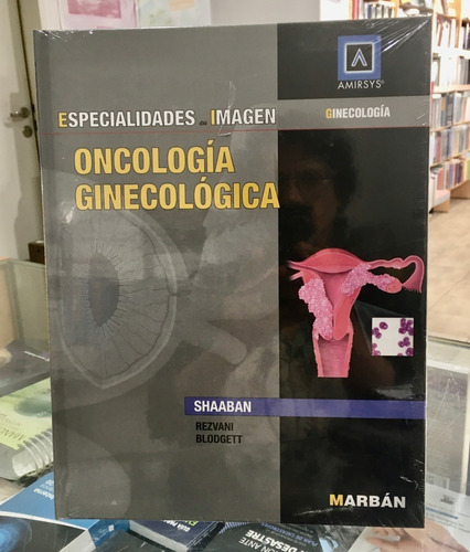 Oncología Ginecológica Especialidades En Imagen Shaaban