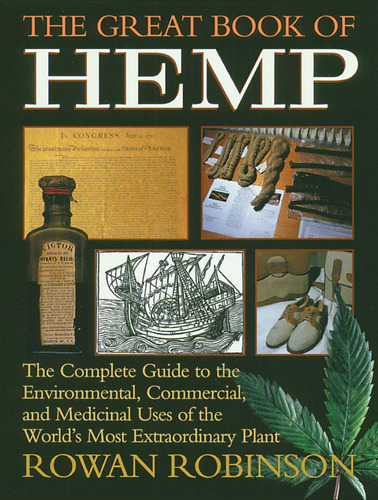 Libro: The Great Book Of Hemp: The Complete Guide To The Env