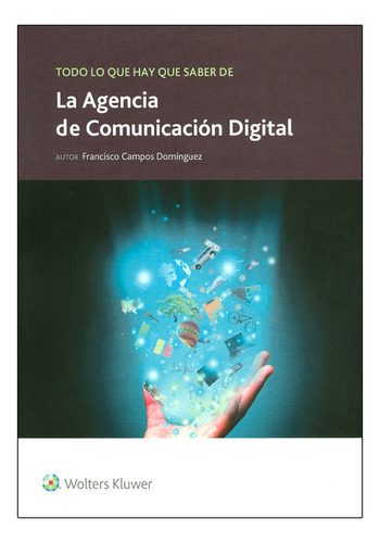  La Agencia De Comunicación Digital. Campos Domínguez.