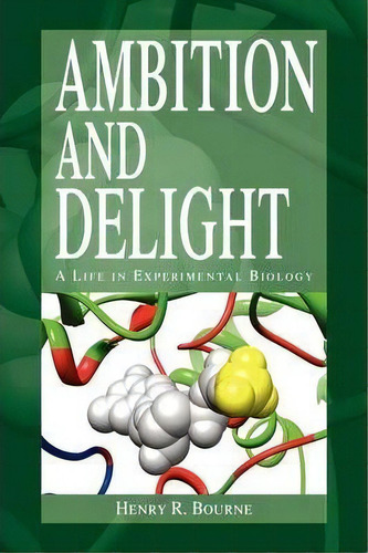 Ambition And Delight, De Henry R Bourne. Editorial Xlibris, Tapa Blanda En Inglés