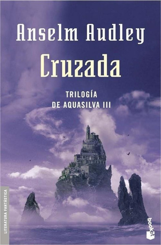 Cruzada Trilogia De Aquasilva Iii