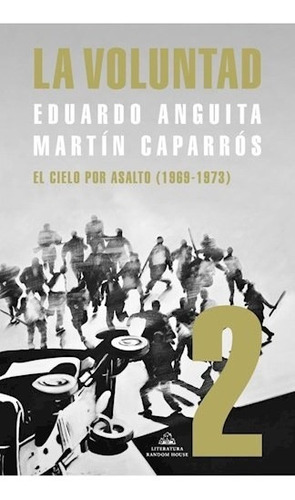 Libro Voluntad, La (tomo 2) - Caparrós, Martín