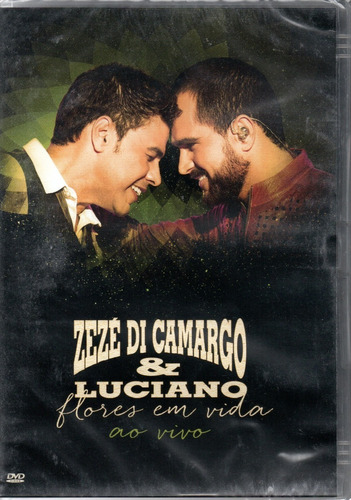 Dvd Zezé Di Camargo E Luciano Flores Em Vida Ao Vivo Lacrado