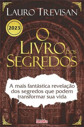 O Livro Dos Segredos, De Lauro Trevisan.