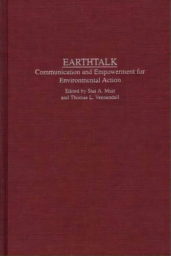 Earthtalk, De Star A. Muir. Editorial Abc Clio, Tapa Dura En Inglés
