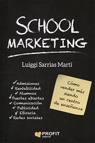 Libro School Marketing Objetivo Conseguir Alumnos Como Vende