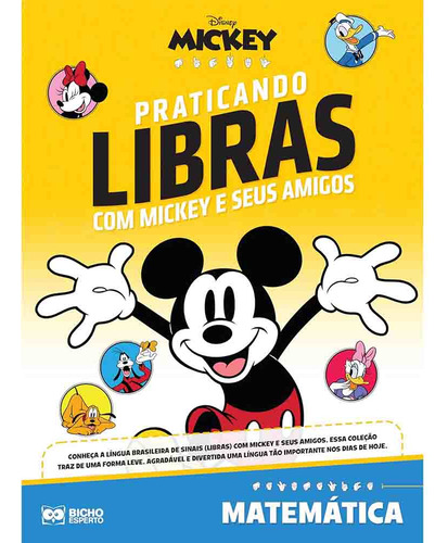Praticando Libras Com O Mickey Da Disney: Matemática | Português, De Amanda Ballarin Dias. Praticando Libras, Vol. 2. Editorial Bicho Esperto, Capa Mole Em Português, 2024