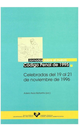 Libro Jornadas Sobre Nuevo Codigo Penal De 1995 - Aa.vv