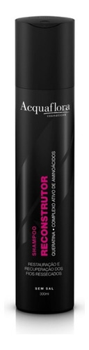 Shampoo Acquaflora Reconstrutor - 300ml