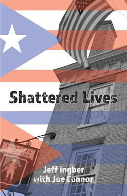 Libro Shattered Lives: Overcoming The Fraunces Tavern Ter...