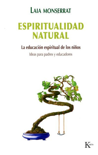 Espiritual Natural - La Educacion Espiritual De Los Ni Os