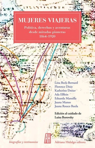 Mujeres Viajeras - Luisa Borovsky - Adriana Hidalgo - Libro