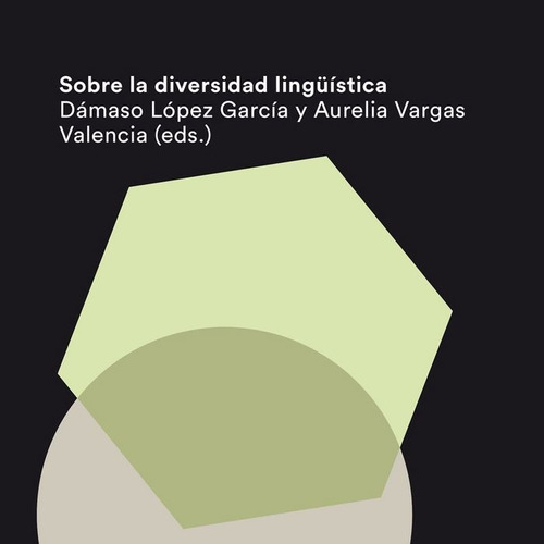 Sobre la diversidad lingÃÂ¼ÃÂstica, de Varios autores. Editorial Ediciones Complutense, tapa blanda en español