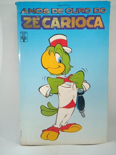 Gibi Hq Antiga Zé Carioca Anos De Ouro 01 Frete Grátis (Usado)