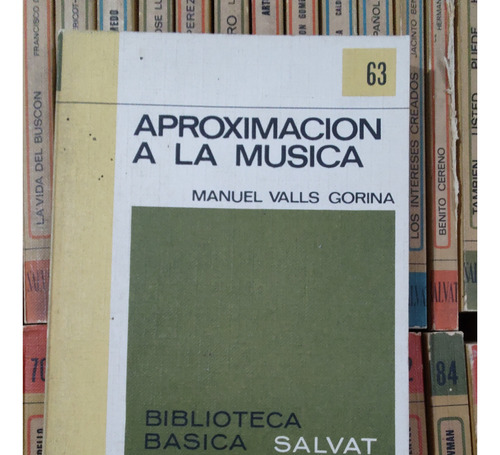 Aproximación A La Música- Manuel Valls  Biblioteca Salvat 63