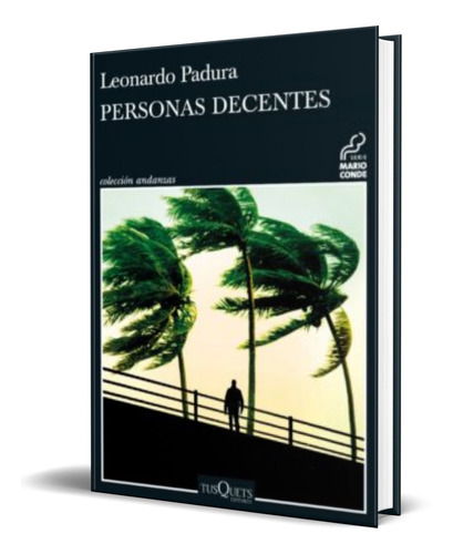 Libro Personas Decentes [ Leonardo Padura ] Original