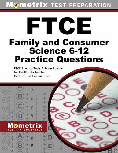 Libro: Ftce Family And Consumer Science 6-12 Practice Questi