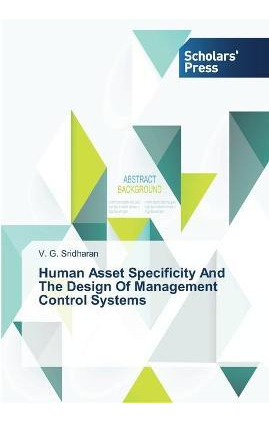 Libro Human Asset Specificity And The Design Of Managemen...