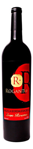 Vino Tinto Roganto Mezcla Bordalesa Gran Reserva 750 Ml