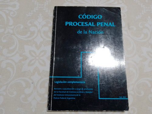 Codigo Procesal Penal De La Nacion Legislacon Complementaria