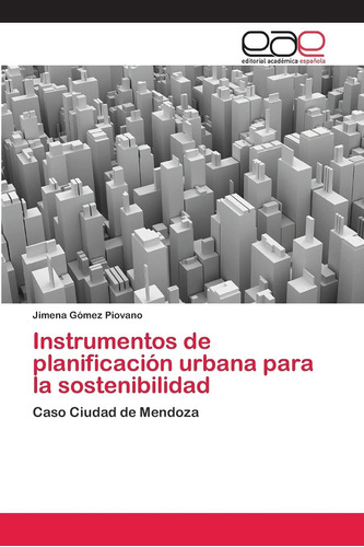 Libro: Instrumentos De Planificación Urbana Para La Sostenib