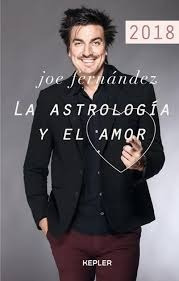 La Astrologia Y El Amor - Joe Fernandez - A360