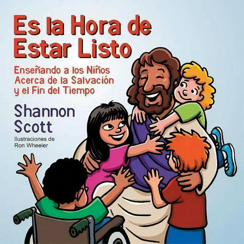 Es La Hora De Estar Listo, De Shannon Scott. Editorial Teach Services Inc, Tapa Blanda En Español