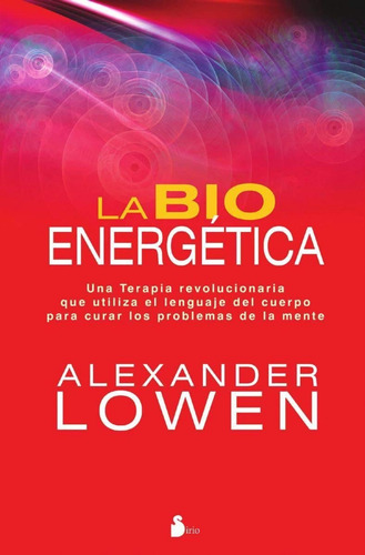 Libro La Bioenergética De Lowen, Alexander