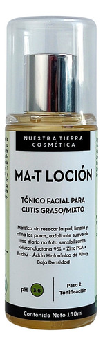 Loción Matificante Con Gluconolactona Al 9% Momento de aplicación Día/Noche Tipo de piel Grasa/Mixta