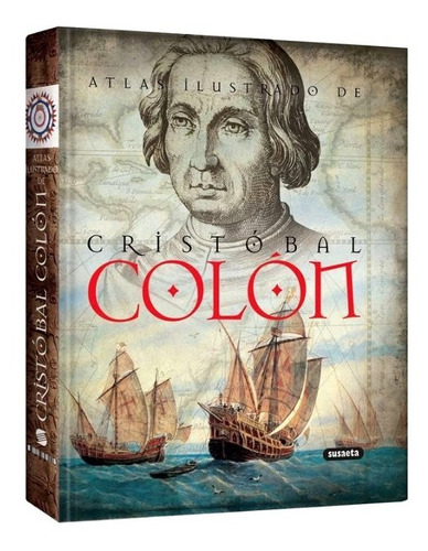 Libro Atlas Ilustrado De Cristóbal Colón