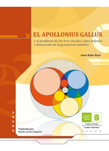 El Apollonius Gallus Y El Problema De Los Tres Círculos Como