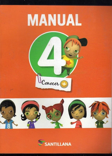 Manual 4 Conocer + - Santillana *