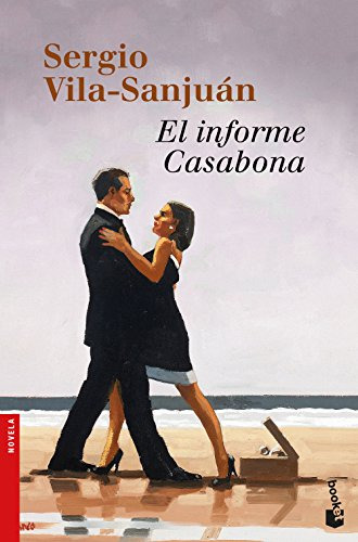 El Informe Casabona - Vila-sanjuan Sergio