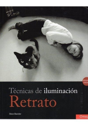 TECNICAS DE ILUMINACION. RETRATO, de BAVISTER, S.. Editorial Omega, tapa blanda en español