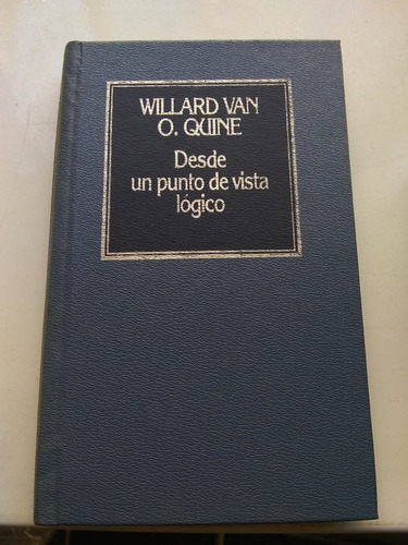 Desde Un Punto De Vista Lógico - Willard Van O. Quine. 
