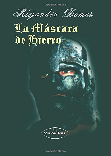 El Hombre De La Mascara De Hierro -clasicos De La Literatura