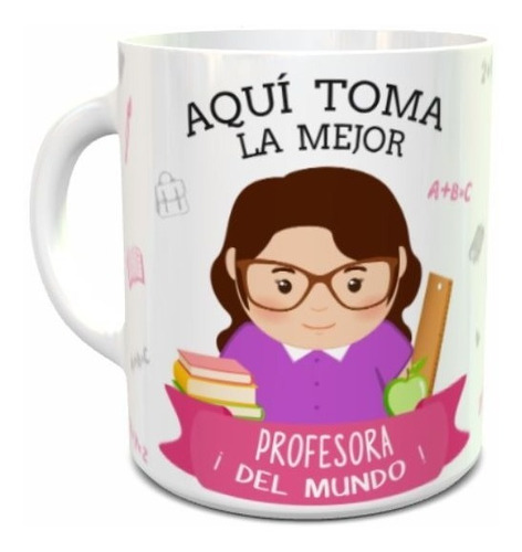 Tazón Aquí Toma La Mejor Profesora